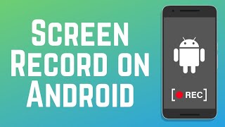 The BEST Way to Screen Record on Android in 2024 [upl. by Ajani]