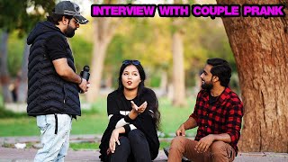 Interview With Couple Prank  Pranks In Pakistan  Humanitarians [upl. by Nauqat]