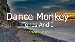 Tones And I  Dance Monkey Karaoke Version [upl. by Leirol]