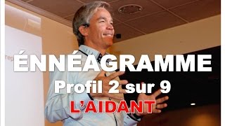 Ennéagramme  Laidant  Profil 2 sur 9 [upl. by Radke]