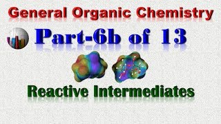 General Organic ChemistryPart 6b of 13Reactive Intermediates [upl. by Dieball191]