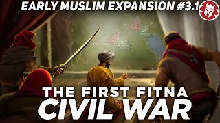 First Muslim Civil War  Early Muslim Expansion DOCUMENTARY [upl. by Ynittirb]