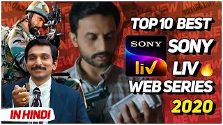 Top 10 Best Web Series on SonyLiv  Sonyliv Original Series  2020 [upl. by Yarb545]