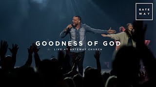 Goodness of God  feat Michael Bethany  Gateway Worship [upl. by Lorne129]