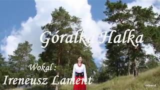 Góralka Halka  Ireneusz Lament [upl. by Narut]