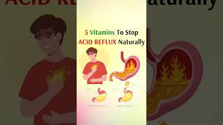 5 vitamins to stop acid reflux naturally shorts [upl. by Camden]