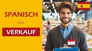 Spanisch im Vertrieb Spanisch lernen durch hören und wiederholen Ideal für Anfänger [upl. by Bopp]