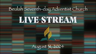 Let No One Take Your Joy  August 31 2024  Beulah SDA Church  Live Streaming Service [upl. by Weiman]