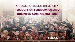 Why to choose Vilnius University Faculty of Economics and Business Administration Studies abroad [upl. by Reviel]