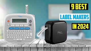 ✅ Best Label Makers of 2024  TOP 9 Best Label Makers of 2024 [upl. by Aciretnahs885]