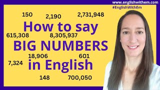 Learn how to say BIG NUMBERS in English [upl. by Wightman564]