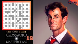 The Times Crossword Friday Masterclass Episode 18 [upl. by Enyaz550]