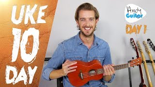 Ukulele Lesson 1  Absolute Beginner Start Here Free 10 Day Course [upl. by Verras]