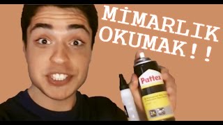 Mimarlık Okumak Yada okumaya çalışmak [upl. by Notlit]