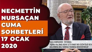 Necmettin Nursaçan İle Cuma Sohbetleri  17 Ocak 2020 [upl. by Doherty]