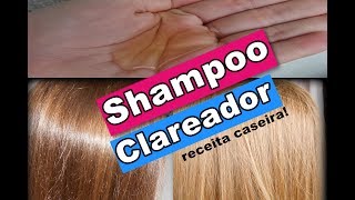 COMO CLAREAR OS CABELOS SEM QUÍMICA  SHAMPOO CLAREADOR CASEIRO [upl. by Artined]