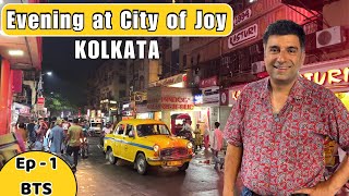 Ep  1 BTS Kolkata street food amp Dinner  West Bengal [upl. by Suravart]