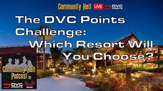 The DVC Points Challenge Which Resort Will You Choose [upl. by Adyam]