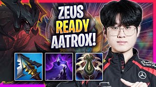 ZEUS IS READY TO PLAY AATROX  T1 Zeus Plays Aatrox TOP vs Kled  Season 2024 [upl. by Minette247]