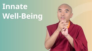 Innate Wellbeing with Yongey Mingyur Rinpoche [upl. by Meghan]