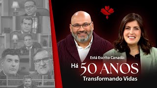 Está Escrito Canadá Há 50 Anos Transformando Vidas [upl. by Maxa]