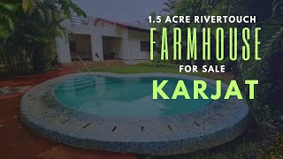 Rivertouch 15 Acre ready Farmhouse for sale in Karjat 📲 9773181911 [upl. by Scharaga]