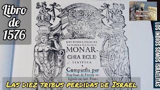 Libro de 1576  Las 10 tribus perdidas de Israel migraron de Asiría a Arsareth America [upl. by Farmer]