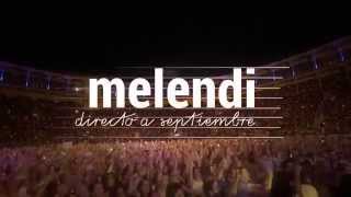 Melendi quotDirecto a Septiembrequot Teaser [upl. by Selway]