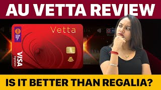 AU Vetta Credit Card Review Is it truly worth Rs 2999 [upl. by Nylarej]