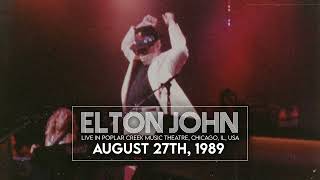 Elton John  Live in Hoffman Estates August 27th 1989 [upl. by Tyrrell87]