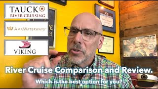 River Cruise Comparison and Expert Insight Tauck AMAWaterways Viking Allinclusive vs alacarte [upl. by Phio]