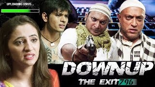 Downup the Exit 796  Latest Bollywood Movie 2019 Full Movie  New Hindi HD Movie [upl. by Wilonah]