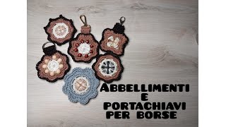 Tutorial  realizziamo insieme  abbellimenti e portachiavi per le nostre borse 👜🧶🥰🌸 [upl. by Phalan984]