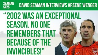 quotYou were big characters amp I was completely unknownquot Arsene Wenger on joining Arsenal  Seaman Says [upl. by Anoek]