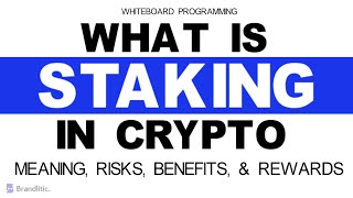 What is Staking in Crypto  Cryptocurrency Staking Explained [upl. by Ethbinium633]