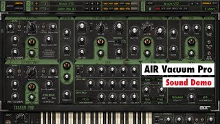 AIR Vacuum Pro Sound Demo  A Characterful SYNTHESIZER Plugin [upl. by Ennailuj275]