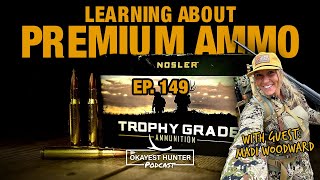 Learning About Ammunition with Nosler Inc [upl. by Tiffie]