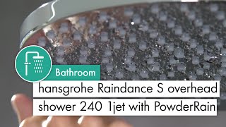 hansgrohe Raindance S overhead shower 240 1jet with PowderRain [upl. by Cleveland]