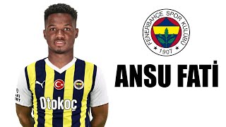 Ansu Fati 🟡🔵 Welcome to Fenerbahçe ● Skills  2024  Amazing Skills  Assists amp Goals HD [upl. by Nennarb94]