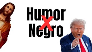 Humor Negro 10 Si te ries votaste por Trump [upl. by Euqinay]