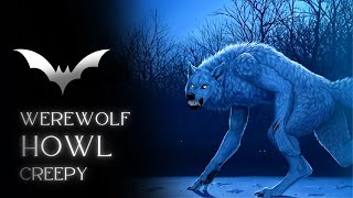 Scary Werewolf Howl Sound  WARNING SCARY  werewolf howling [upl. by Nick960]