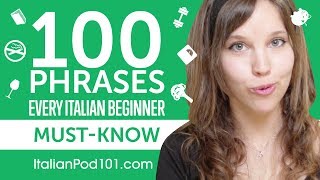 100 Phrases Every Italian Beginner MustKnow [upl. by Masera387]