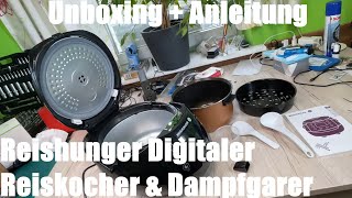 Reishunger Digitaler Reiskocher amp Dampfgarer mit Warmhaltefunktion Multikocher Unboxing amp Anleitung [upl. by Whiteley]