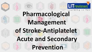 Pharmacological Management of Stroke AntiplateletAcute and Secondary Prevention [upl. by Leboff]