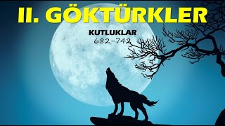 II Göktürkler Kutluklar [upl. by Aelem317]