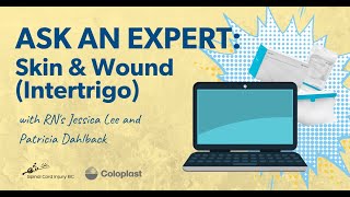 Ask an Expert Skin amp Wound Intertrigo with Coloplast [upl. by Link351]