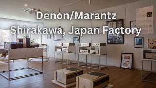 DenonMarantz Livestream from Shirikawa Factory in Japan [upl. by Sonahpets]