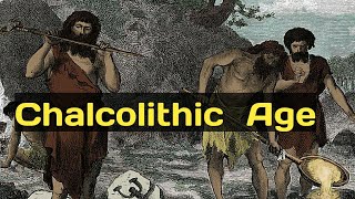 Chalcolithic Age History part5 [upl. by Anelrad398]