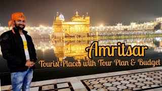 Amritsar Tourist Places  Amritsar Tour Plan amp Amritsar Tour Budget  Amritsar Tour Guide [upl. by Che818]