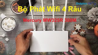 Hướng Dẫn Cài Đặt Wifi Mercury MW325R 300Mbps 4 Râu Cực Mạnh l Dolphinshopnet [upl. by Hashimoto]